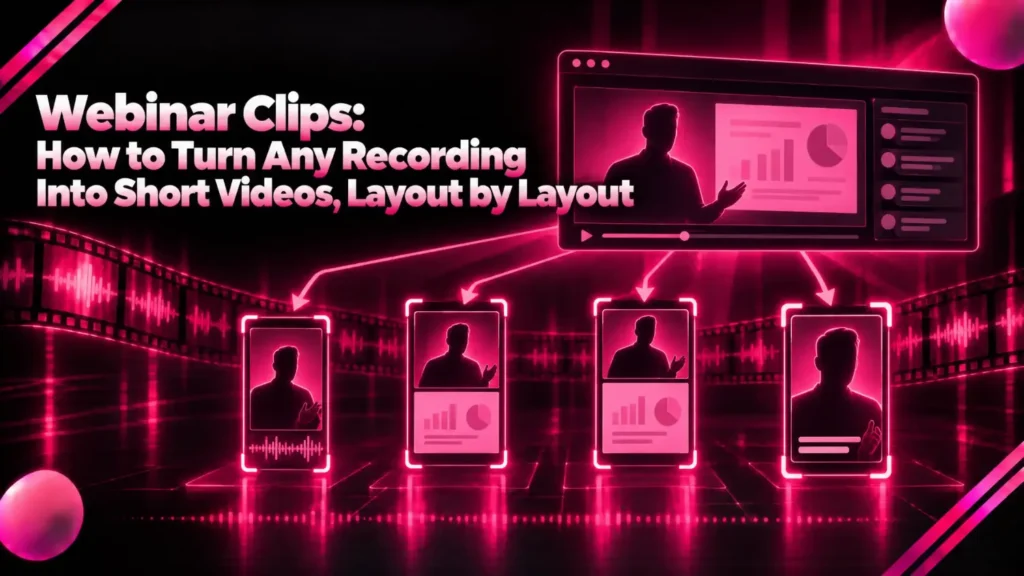 Webinar clips: a webinar recording with a presenter and slide splitting into four vertical clips with different layouts
